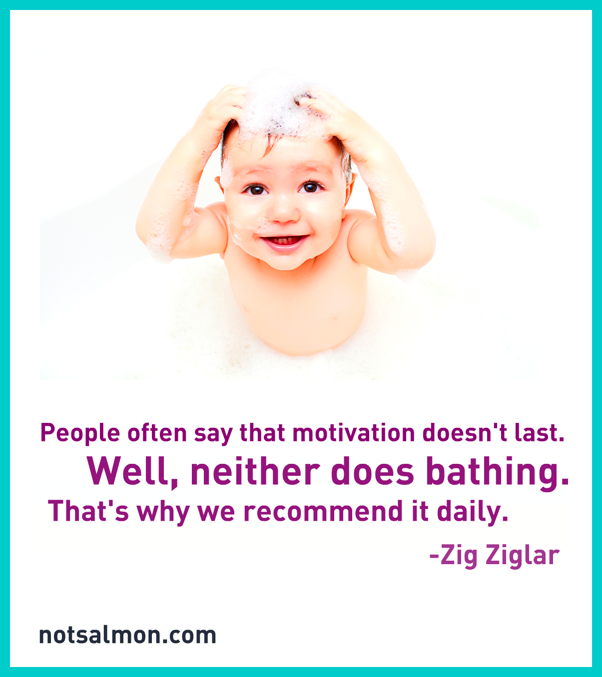 zig motivation bathing